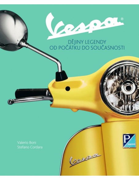 Vespa. Dějiny legendy od počátku do současnosti-1