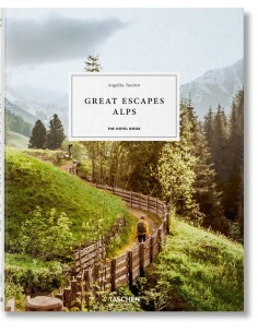 Great Escapes Alps. The Hotel Book - 1
