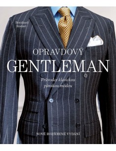Opravdový gentleman. Průvodce klasickou pánskou módou-1