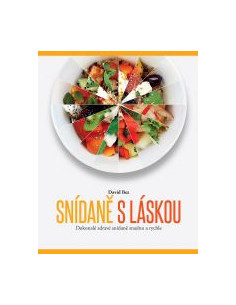 Snídaně s láskou – Dokonalé zdravé snídaně snadno a rychle-3