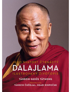 Jeho Svatost čtrnáctý dalajlama. Ilustrovaný životopis