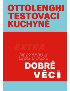 Extra dobré věci. Ottolenghi Testovací kuchyně