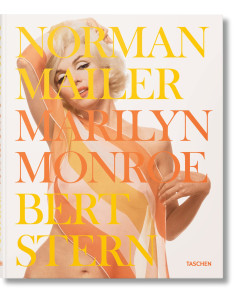 Norman Mailer. Bert Stern. Marilyn Monroe | TASCHEN