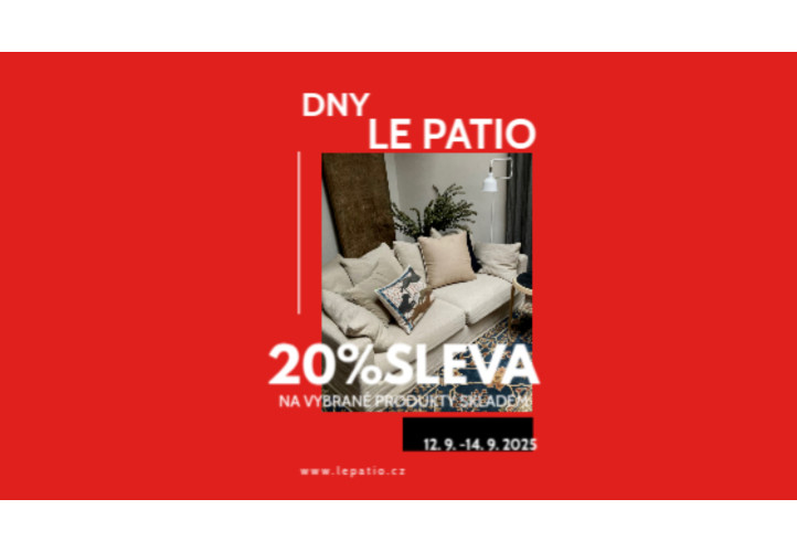 Dny Le Patio právě začínají!